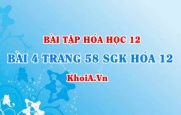 Bài 4 trang 58 SGK Hóa 12: Cấu tạo và tính chất của Amin, Amino axit và Protein
